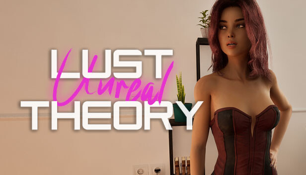 Unreal Lust Theory