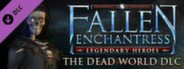 Fallen Enchantress: Legendary Heroes - The Dead World DLC