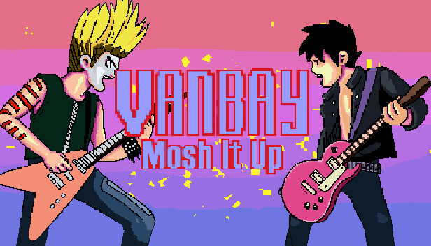 VanBay - Mosh it Up! A Rebellious Musical Odyssey