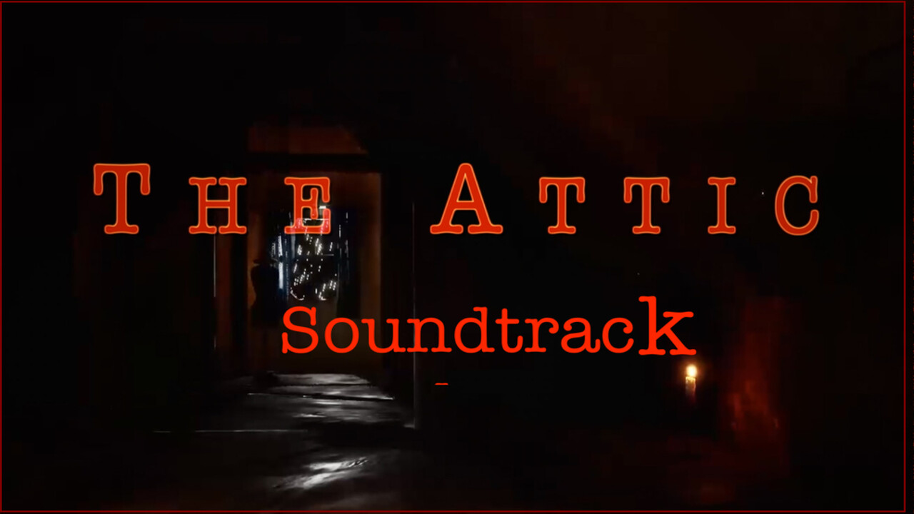 The Attic Soundtrack on Steam