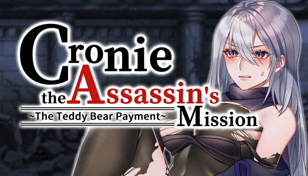 Cronie the Assassin's Mission ~ The Teddy Bear Payment