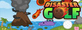 Disaster Golf