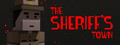 The Sheriff's Town