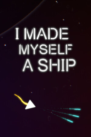 I Made Myself a Ship cover art