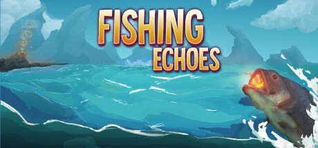 Fishing Echoes Cover Image
