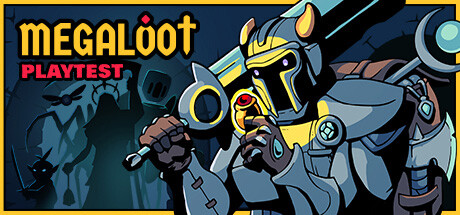 Megaloot Playtest