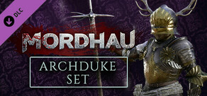 MORDHAU - Archduke Set