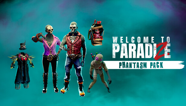 Welcome to ParadiZe - Phantasm Cosmetic Pack Steam capsule image