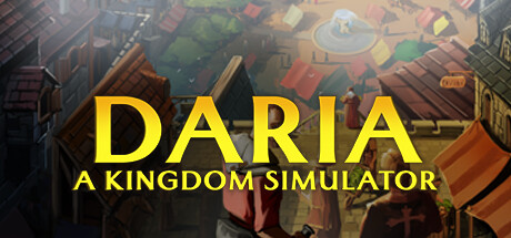 Daria: A Kingdom Simulator Cover Image