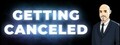 Getting Canceled