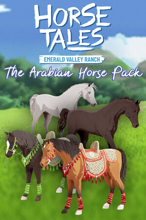 The Arabian Horse Pack - Horse Tales: Emerald Valley Ranch