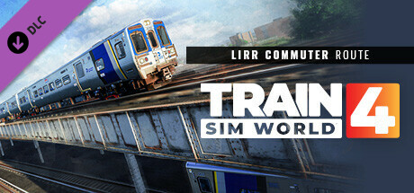 Train Sim World® 4: LIRR Commuter: New York - Long Beach, Hempstead & Hicksville Route Add-On header image