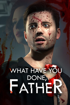What have you done, Father? cover art