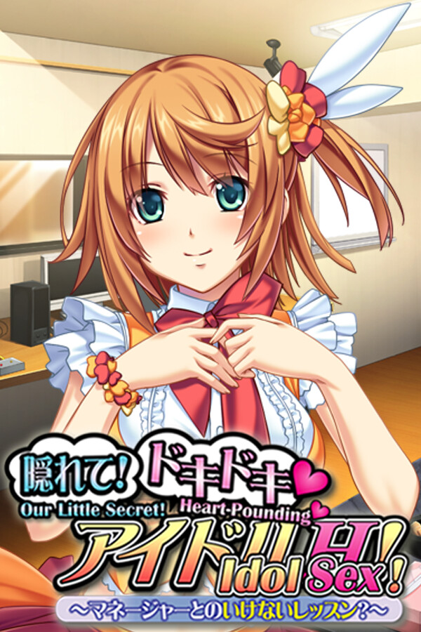 Our Little Secret! Heart-Pounding Idol Sex! Forbidden Lessons with the Manager