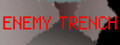 Enemy Trench