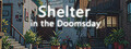 Shelter in the Doomsday