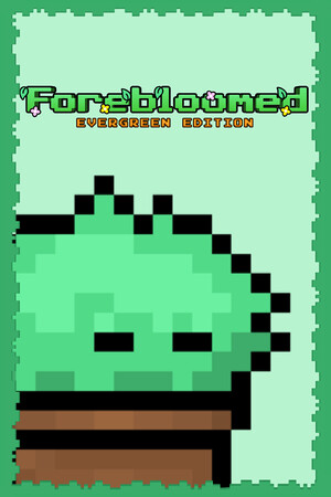 Forebloomed: Evergreen Edition cover art