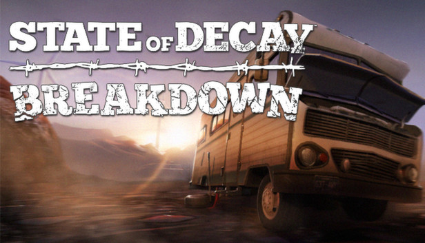 State of Decay - Breakdown Steam capsule image