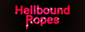 Hellbound Ropes