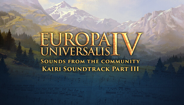 Europa Universalis IV: Sounds from the Community - Kairi Soundtrack Part III Steam capsule image