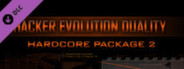 Hacker Evolution Duality: Hardcore Package Part 2 DLC