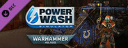 PowerWash Simulator – Warhammer 40,000 Special Pack