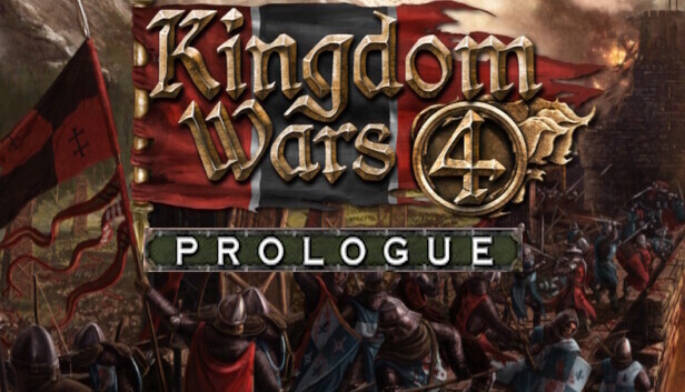 Kingdom Wars 4 - Prologue