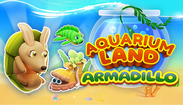 Aquarium Land: Armadillo Steam capsule image
