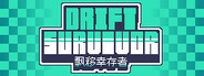 Drift Survivor