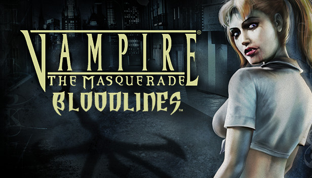 Vampire - The Masquerade - Bloodlines