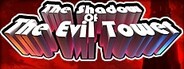 The shadow of the evil tower