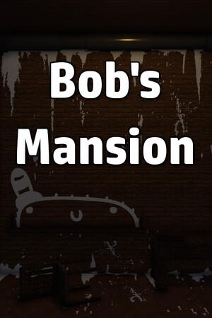 Bob's Mansion cover art