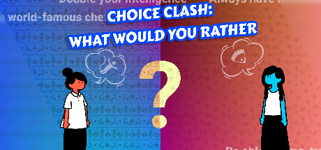 Choice Clash: What Would You Rather? Cover Image