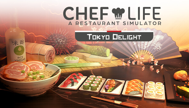 Chef Life - TOKYO DELIGHT Steam capsule image