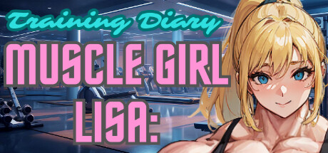 Muscle Girl Lisa: Training Diary Steam header image