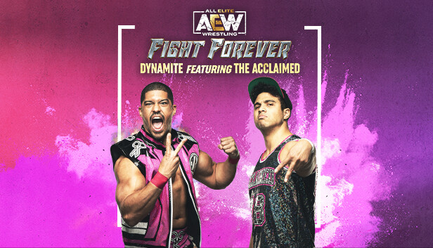 AEW: Fight Forever - Dynamite featuring The Acclaimed Steam capsule image
