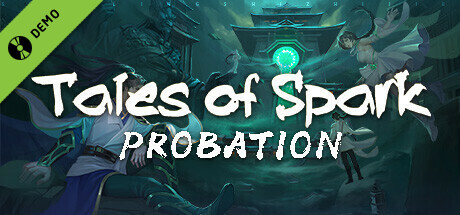 神灵石之劫：演示版 Tales of Spark: Probation Demo