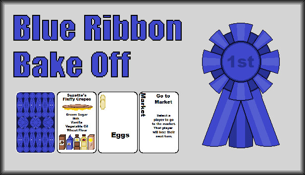 Blue Ribbon Bake Off - new card game posted to my Itch.IO store