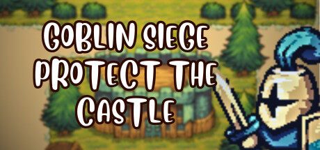Goblin Siege: Protect the Castle! Steam header image