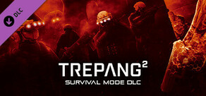 Trepang2 - Survival Mode DLC