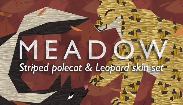 Meadow: Striped Polecat and Leopard Skin Pack Steam capsule image