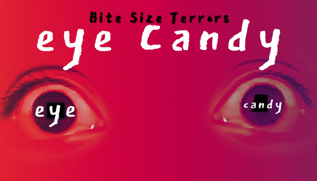 Bite Size Terrors: eye candy Steam capsule image