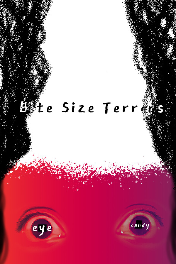 Bite Size Terrors: eye candy