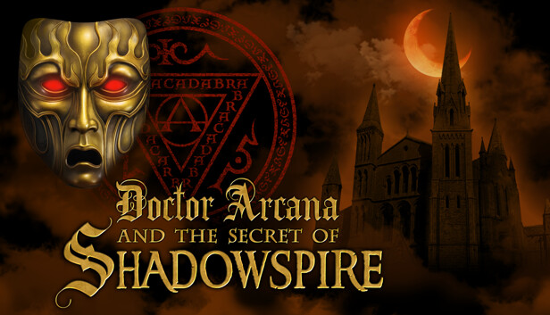 Doctor Arcana and The Secret of Shadowspire