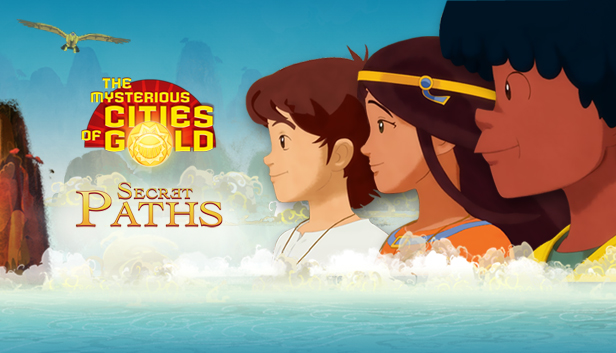 The Mysterious Cities of Gold - Secret Paths