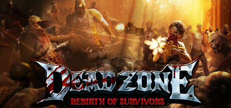 Dead Zone: Rebirth of Survivors