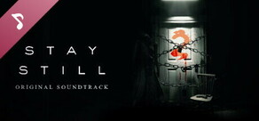Stay Still 2 — Original Digital Soundtrack