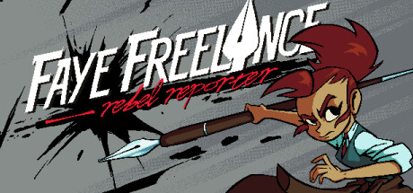 Faye Freelance: Rebel Reporter Steam header image