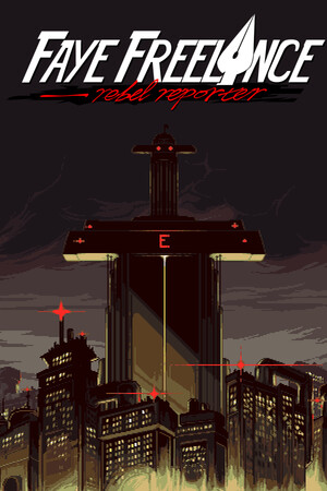 Faye Freelance: Rebel Reporter cover art