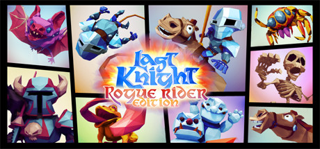 Last Knight: Rogue Rider Edition Cover Image